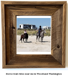 horse trail rides near me in Woodland, Washington